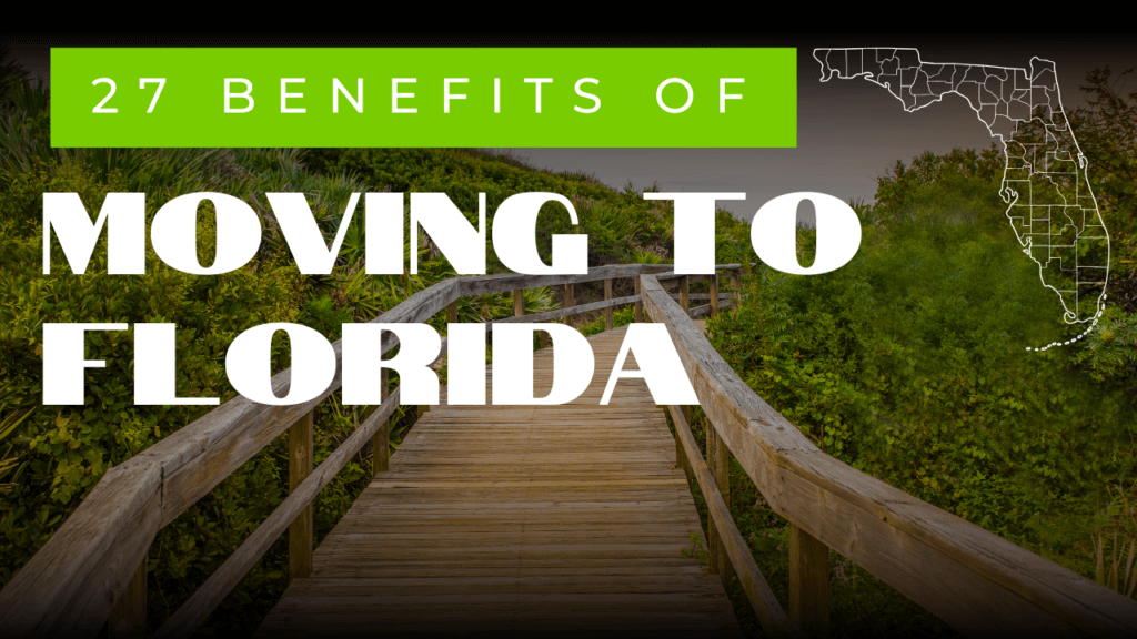 27 benefits of moving to florida.